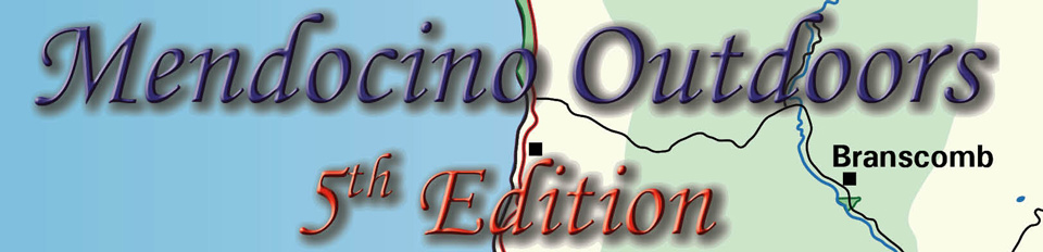 Title from Mendocino Outdoors, 5th Edition Title from Mendocino Outdoors, 5th Edition